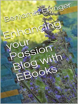 cover image of Enhancing your Passion Blog with EBooks